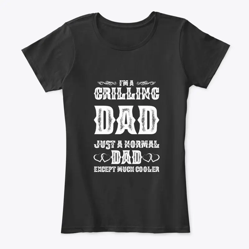 Im a grilling Dad